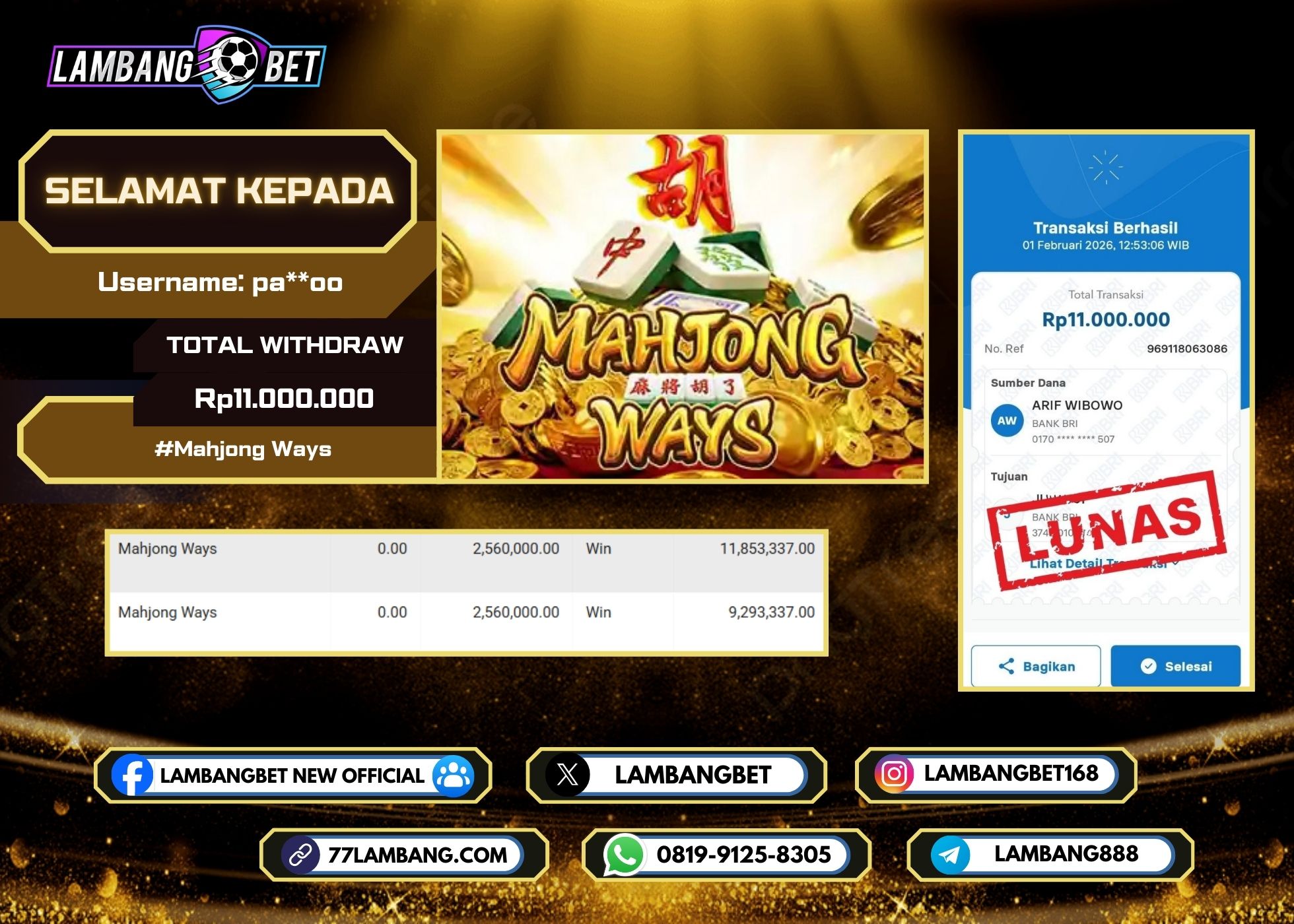 LAMBANGBET [1 FEBRUARI 2026] JACKPOT SLOT Mahjong Ways "Rp11.000.000" LUNAS